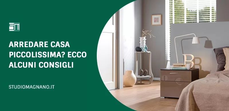 arredare casa piccolissima